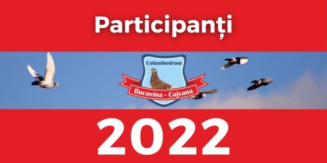 Participanti 2022 Columbodrom Cajvana